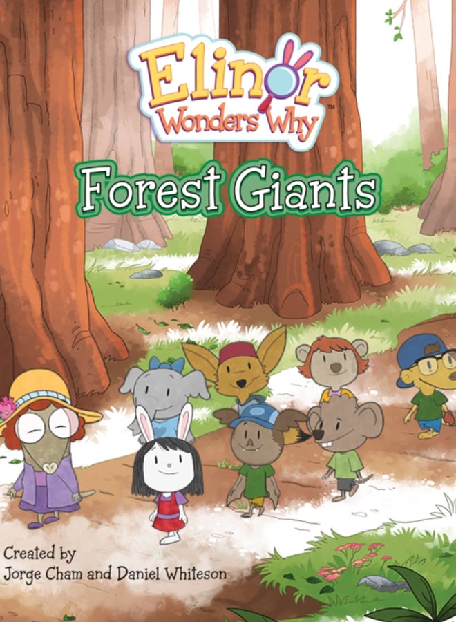 Elinor Wonders Why: Forest Giants