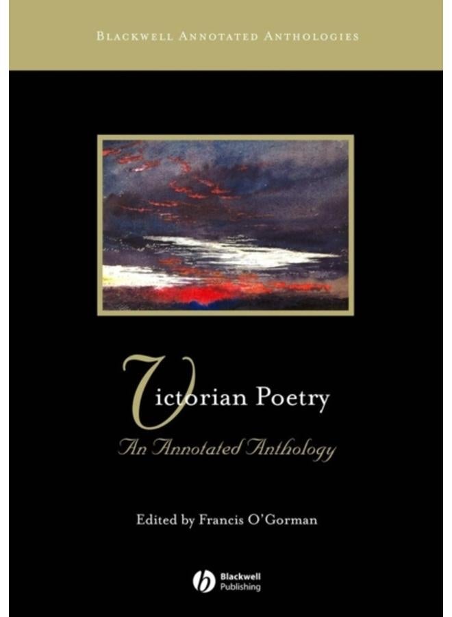 Victorian Poetry : An Annotated Anthology