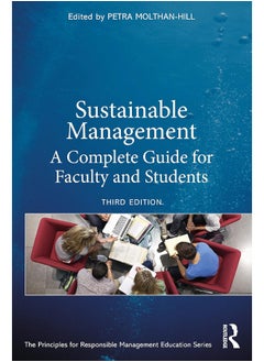 Sustainable Management: A Complete Guide for Faculty and Students 