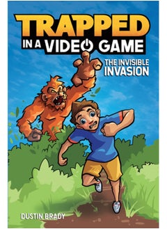 Trapped in a Video Game : The Invisible Invasion : 2