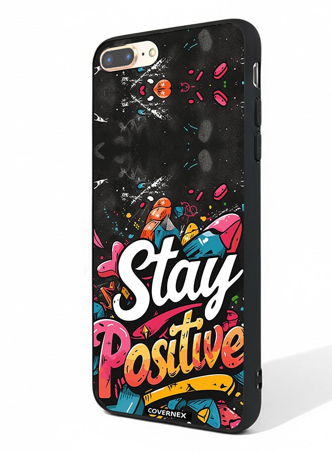 Covernex Apple iPhone 8 Plus Protective Case Cover Printed Featuring Stay Positive Street Art - Image 1