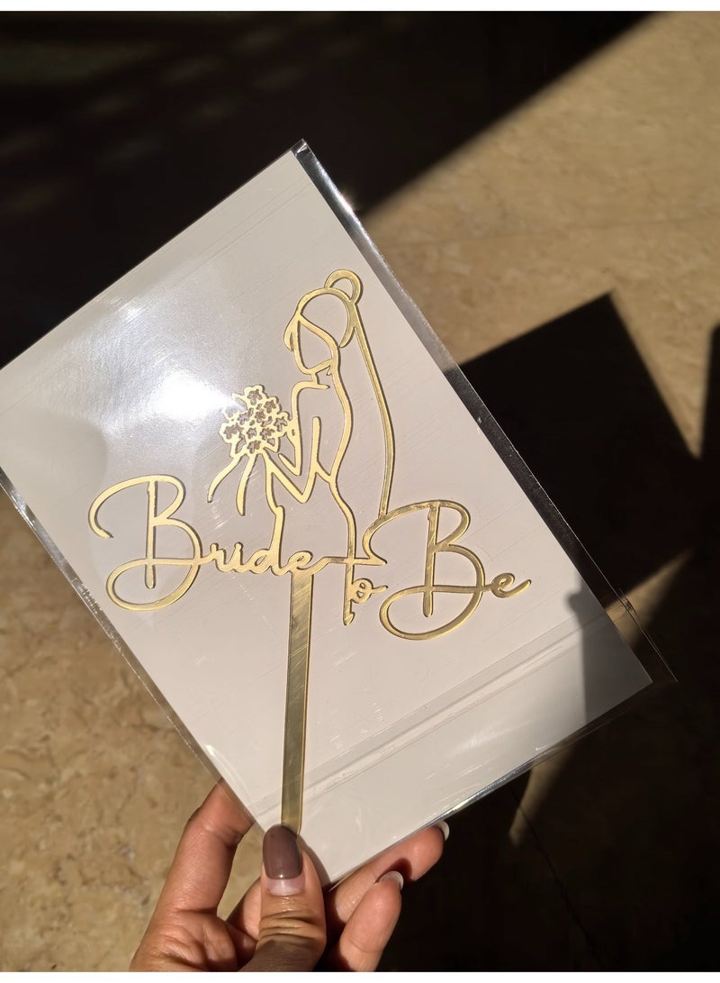 Bride To Be Cake Topper Sparkling Acrylic Gold Cake Decor Pick for The Bride Engagement Wedding Bridal Shower Party Decoration - Image 5