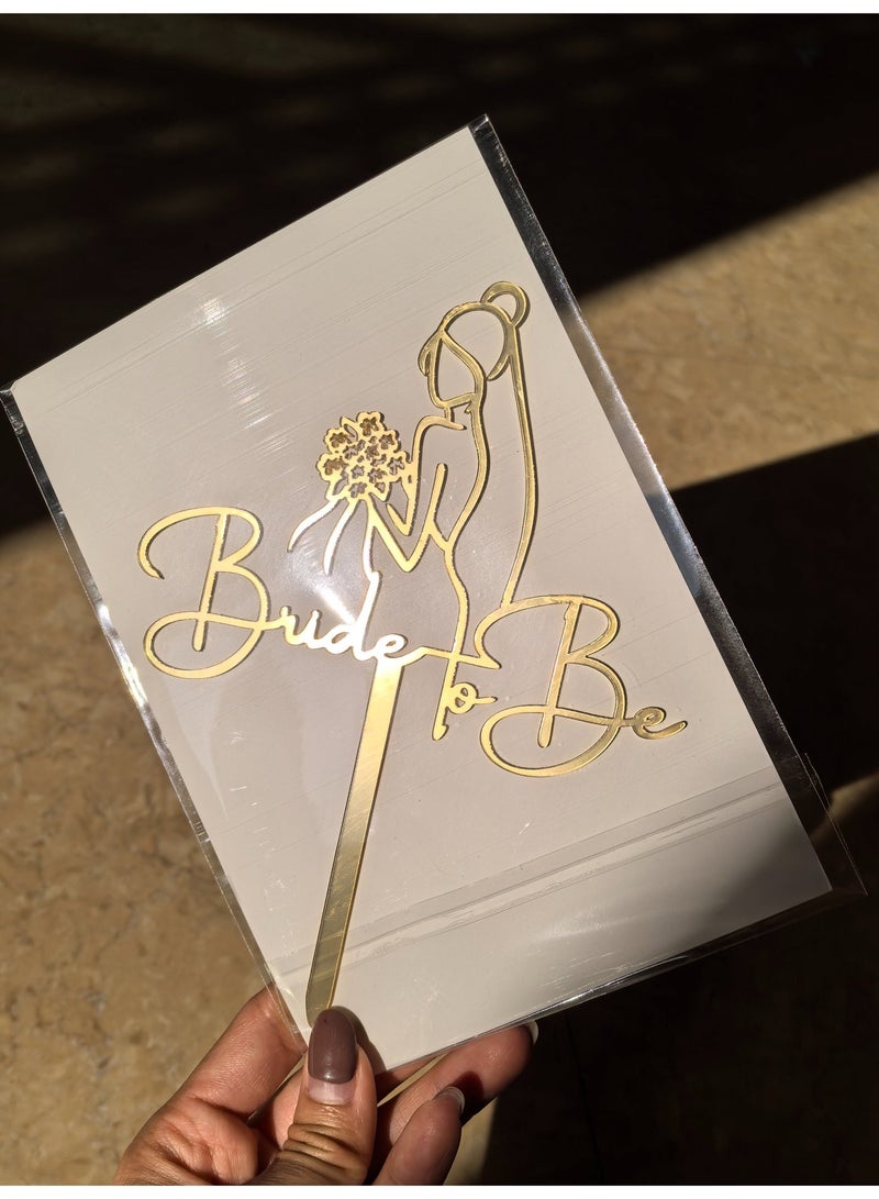 Bride To Be Cake Topper Sparkling Acrylic Gold Cake Decor Pick for The Bride Engagement Wedding Bridal Shower Party Decoration - Image 4