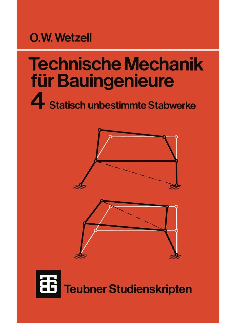 Technische Mechanik Fur Bauingenieure: Statisch Unbestimmte Stabwerke 