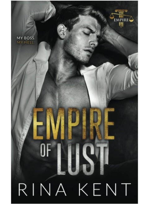 Empire of Lust: An Enemies with Benefits Romance