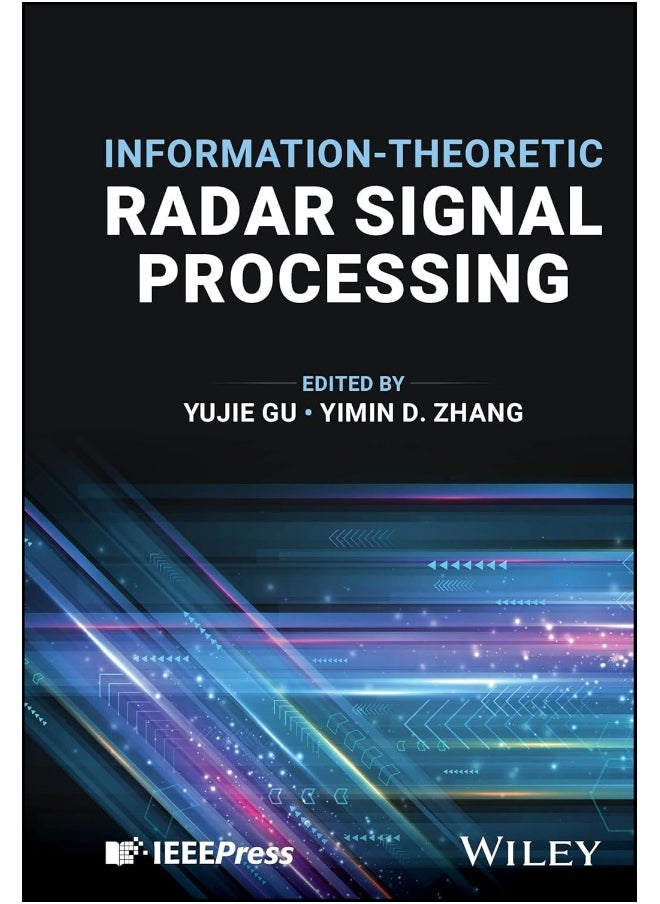 Information-Theoretic Radar Signal Processing 