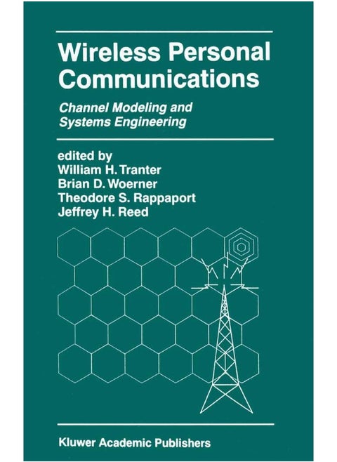 Wireless Personal Communications: Channel Modeling and Systems Engineering