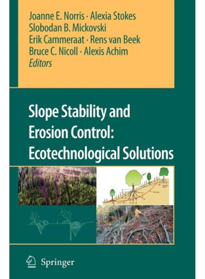Slope Stability and Erosion Control: Ecotechnological Solutions
