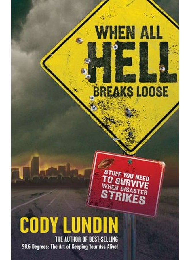 When All Hell Breaks Loose 