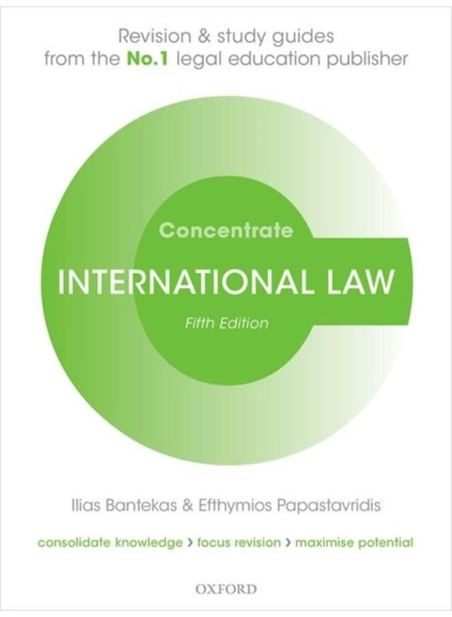 International Law Concentrate : Law Revision and Study Guide