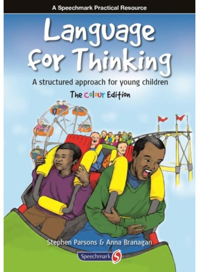 Language for Thinking : A structured approach for young children: The Colour Edition