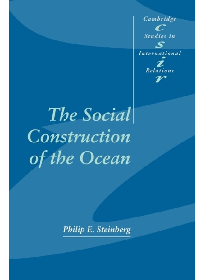 The Social Construction of the Ocean - Paperback