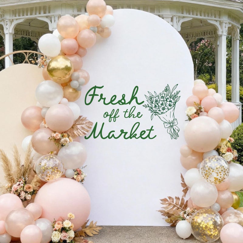 Dvehdbay Fresh Off the Market Bridal Shower - Fresh Off the Market Sign Decal for Balloons Arch Backdrop, Green Floral Farmers Market Bridal Shower Decorations, Bachelorette Wedding Engagement Party Decor - Image 4