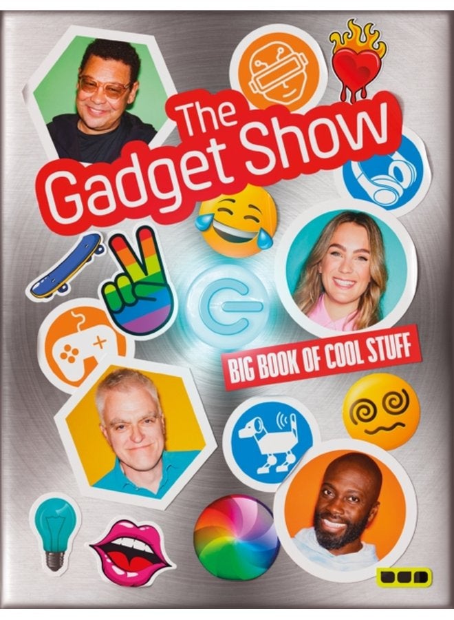 The Gadget Show The Big Book of Cool Stuff - Hardback