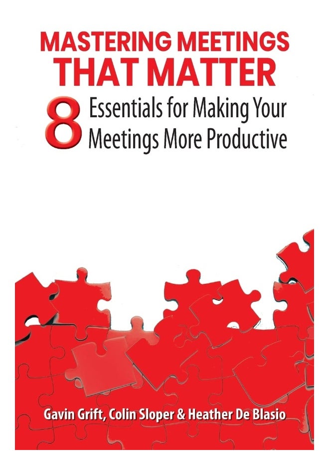 null - Mastering Meetings That Matter: 8 Essentials for Making Your Meetings More Productive - Image 1