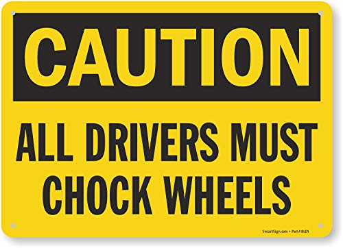 SmartSignS9023Pl14 Caution All Driver Must Chock Wheels Sign 10 x 14 Plastic Black on Yellow - Image 1