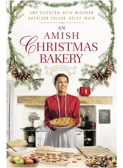 An Amish Christmas Bakery: Four Stories