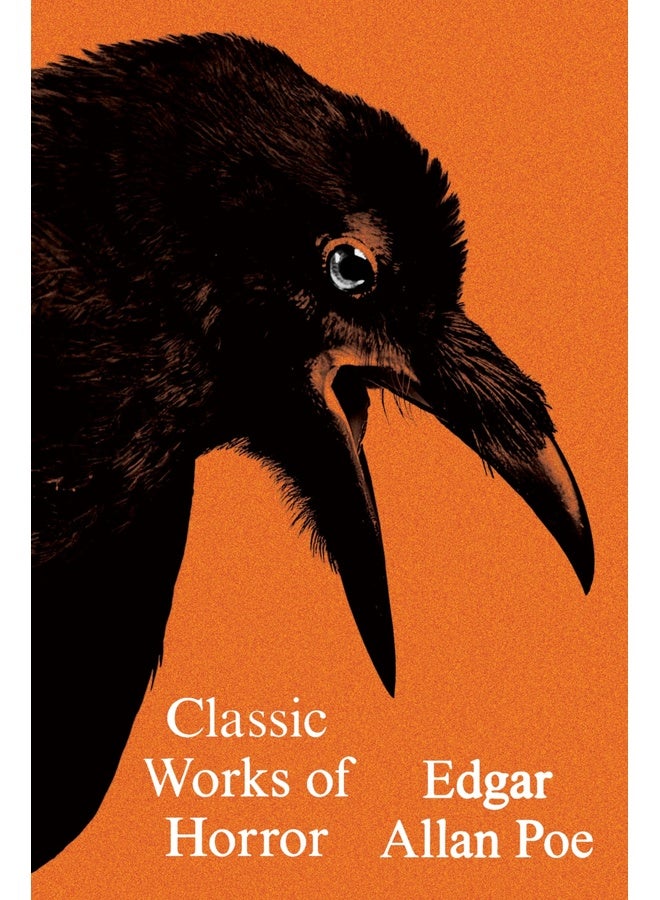 Classic Works Of Horror: Poems Tales Criticism (Olive Editions)