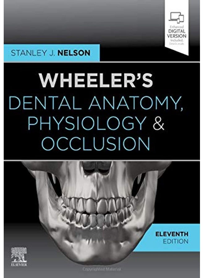Wheeler's Dental Anatomy, Physiology and Occlusion
