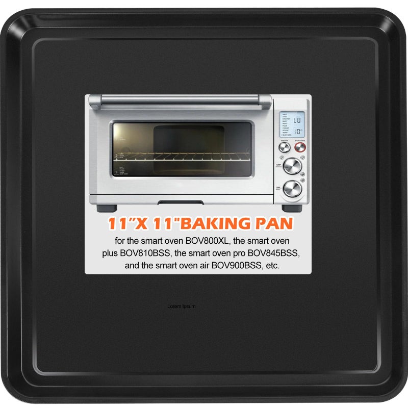 JOYCUBE Toaster Oven Pans and Trays 11  11 Broiler Pan for Oven Nonstick Baking Tray for Toaster Oven Accessories Replacement Compatible with Breville Smart Oven BOV800XL BOV810BSS BOV845BSS BOV900BSS 