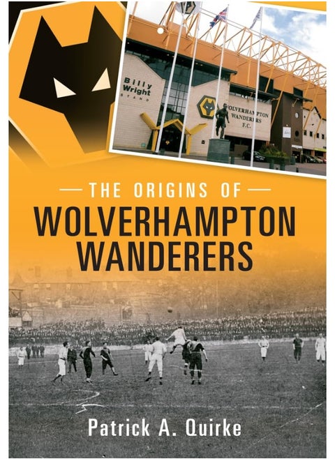 The Origins of Wolverhampton Wanderers