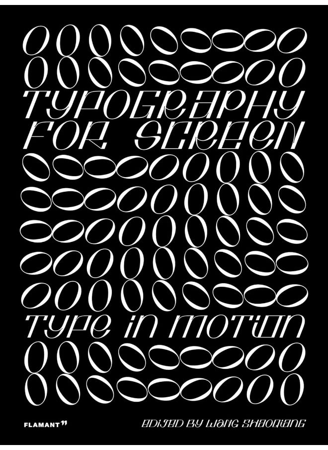 Typography for Screen: Type in Motion 