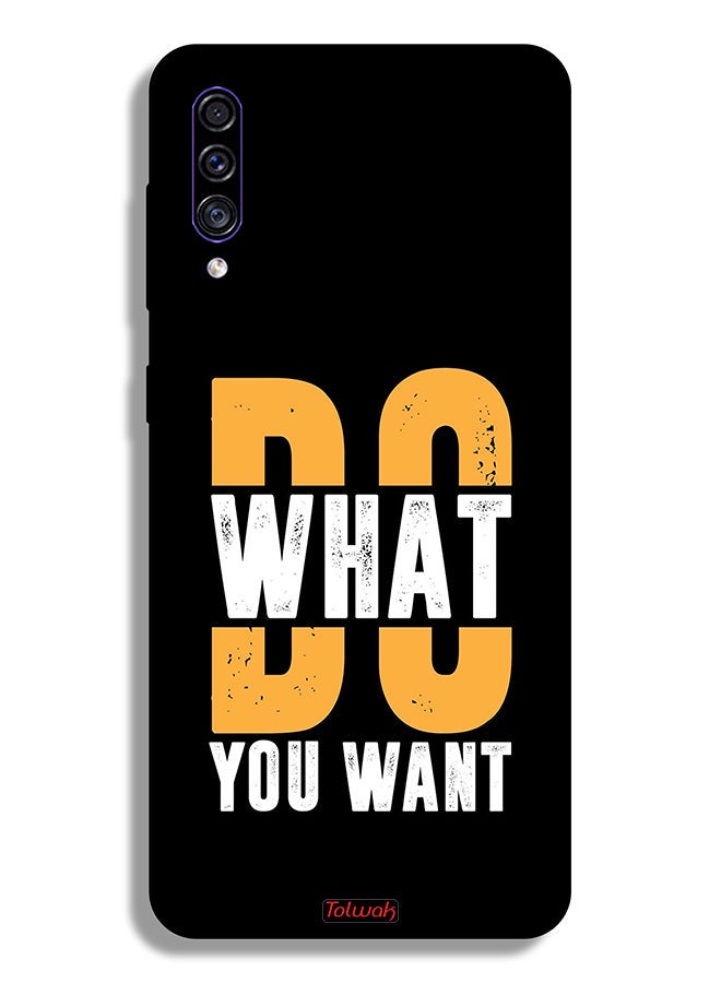 Tolwak Samsung Galaxy A30s Protective Case Cover Do What You Want - Image 1