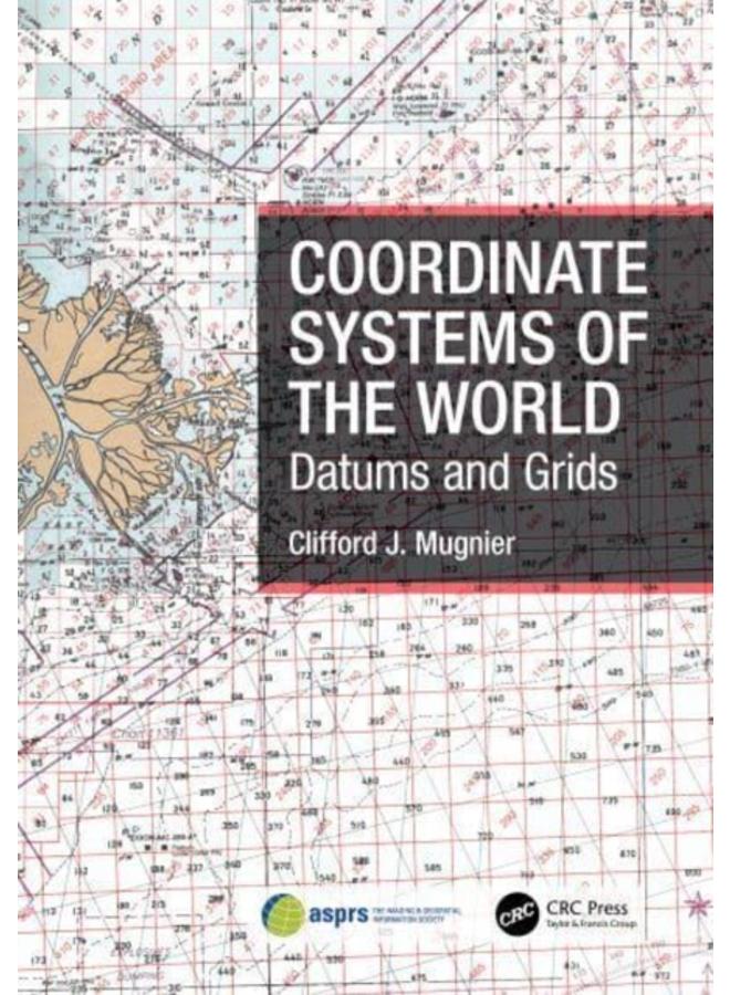 Coordinate Systems of the World : Datums and Grids