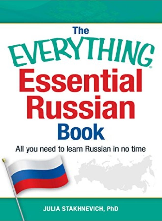 The Everything Essential Russian Book All You Need To Learn Russian In No Time by Stakhnevich, Julia, Ph.D Paperback 