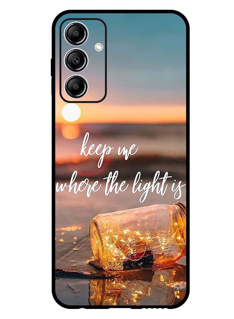 Theodor Protective Case Anti Scratch Shock Proof Bumper Cover For Samsung Galaxy A25 Keep Me Where The Light - Image 1