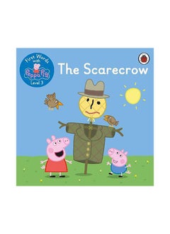 Ladybird First Words with Peppa Level 3 - The Scarecrow 