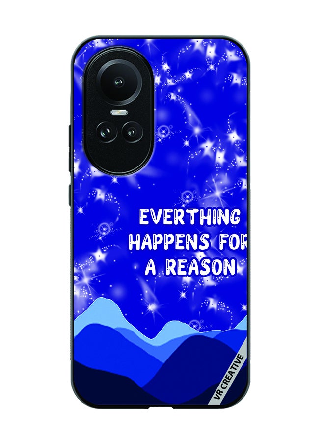 VR CREATIVE Protective Case Cover For Oppo Reno 10 Pro Everything Happens For A Reason Design Multicolour - Image 1