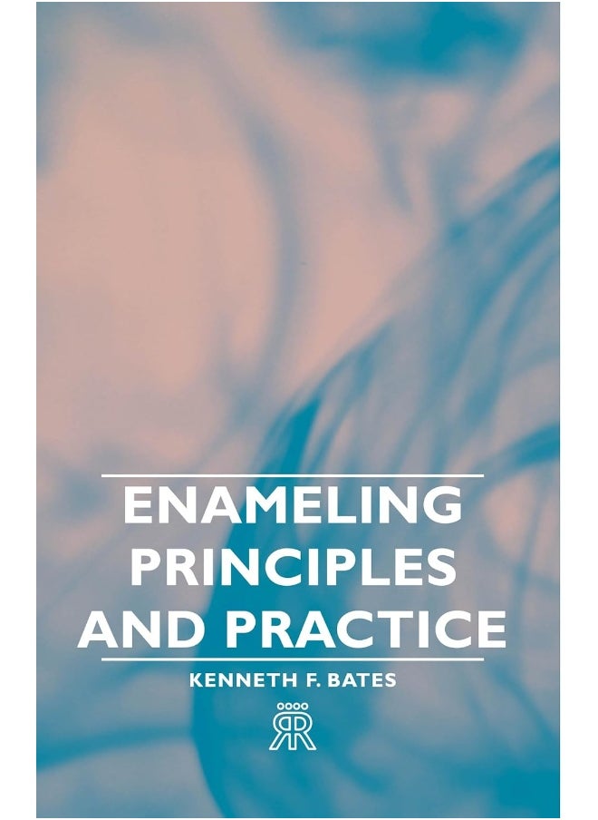 Enameling Principles And Practice