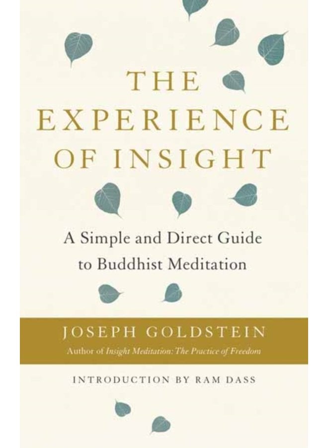 The Experience of Insight A Simple and Direct Guide to Buddhist Meditation - Paperback