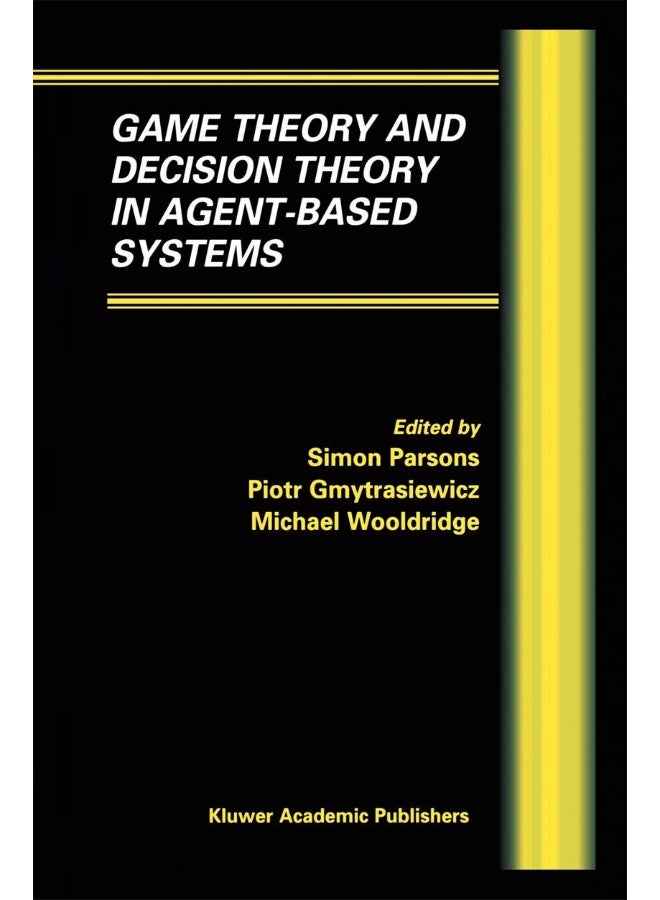 Game Theory and Decision Theory in Agent-Based Systems 