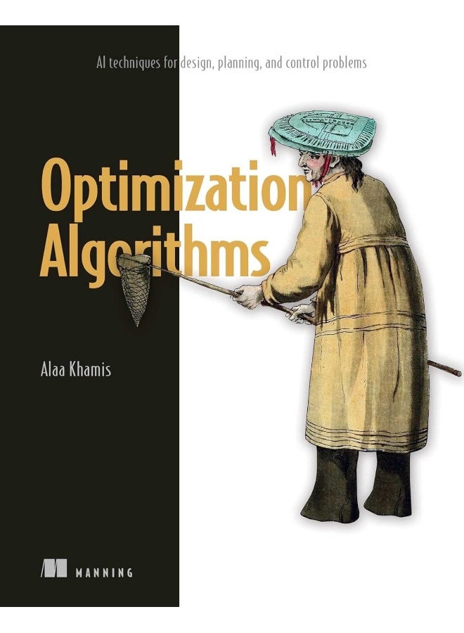 Optimization Algorithms: AI Techniques for Design, Planning, and Control Problems