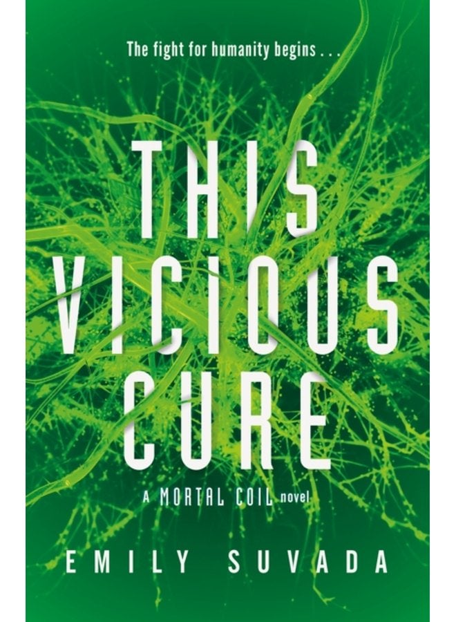 This Vicious Cure Mortal Coil Book 3 - Paperback