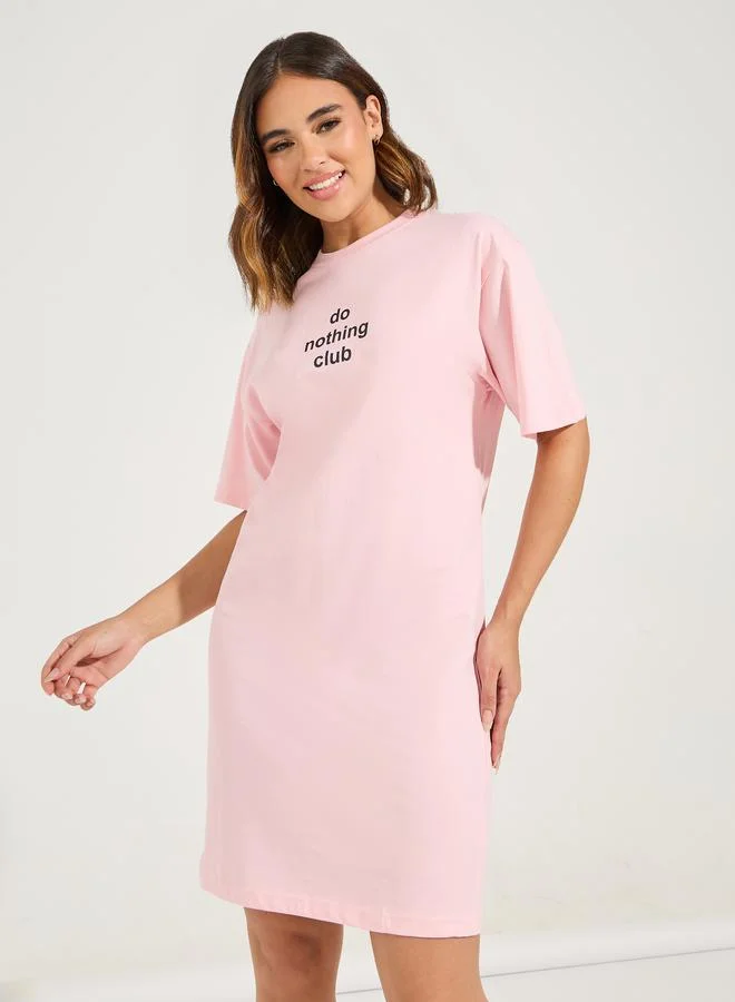 Styli Cotton Drop Shoulder Slogan Sleep T-Shirt Dress