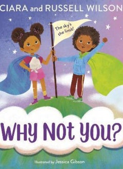 WHY NOT YOU