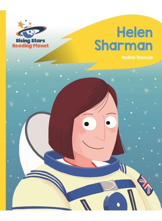 Reading Planet Helen Sharman Yellow Rocket Phonics - Paperback