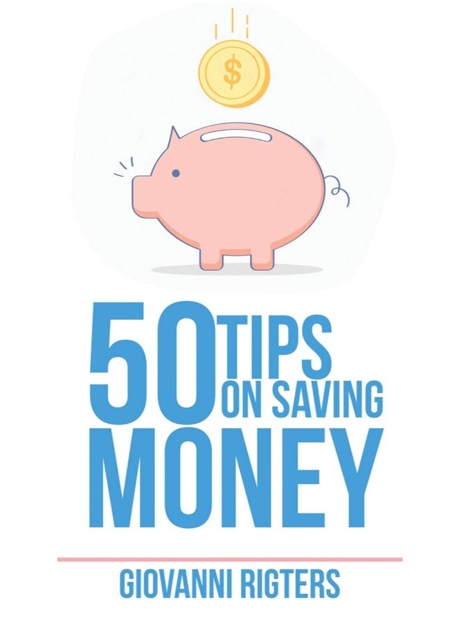 null - 50 Tips On Saving Money - Image 1