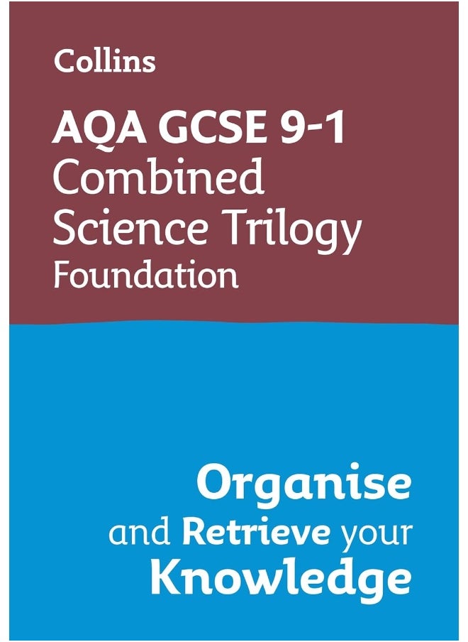 null - AQA GCSE 9-1 Combined Science Trilogy Foundation Organise and Retrieve Your Knowledge - Image 1
