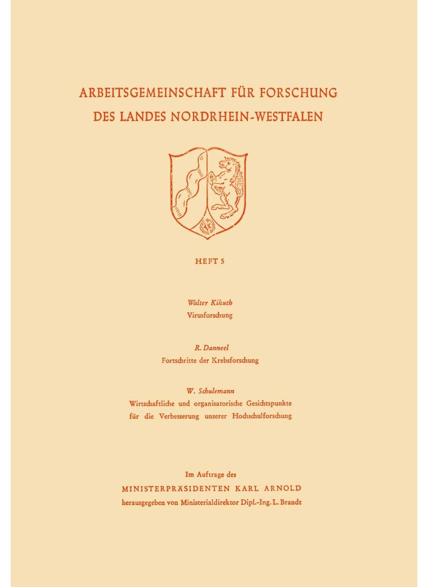 Virusforschung. Zoologisches Institut Bonn Fortschritte Der Krebsforschung. Wirtschaftliche Und Organisatorische Gesichtspunkte Fur Die Verbesserung U 