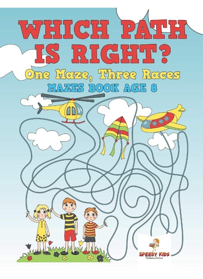 null - Which Path Is Right? One Maze, Three Races - Mazes Book Age 8 - Image 1