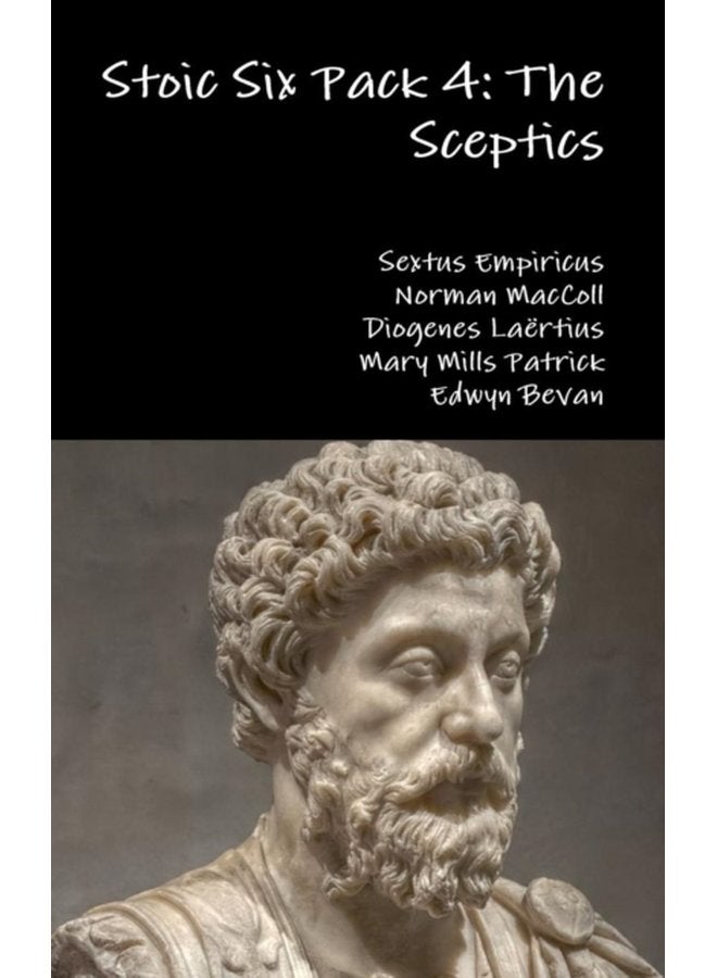 Stoic Six Pack 4 the Sceptics - Hardback