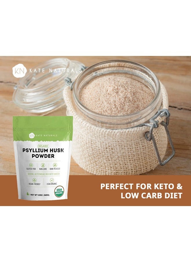 Kate Naturals - Psyllium Husk Powder For Fiber Supplement And Keto Fiber (12 Oz) Usda Organic Fiber Powder Unflavored Gluten Free Nongmo. Organic Psyllium Husk Powder For Baking & Low Carb Bread - Image 1