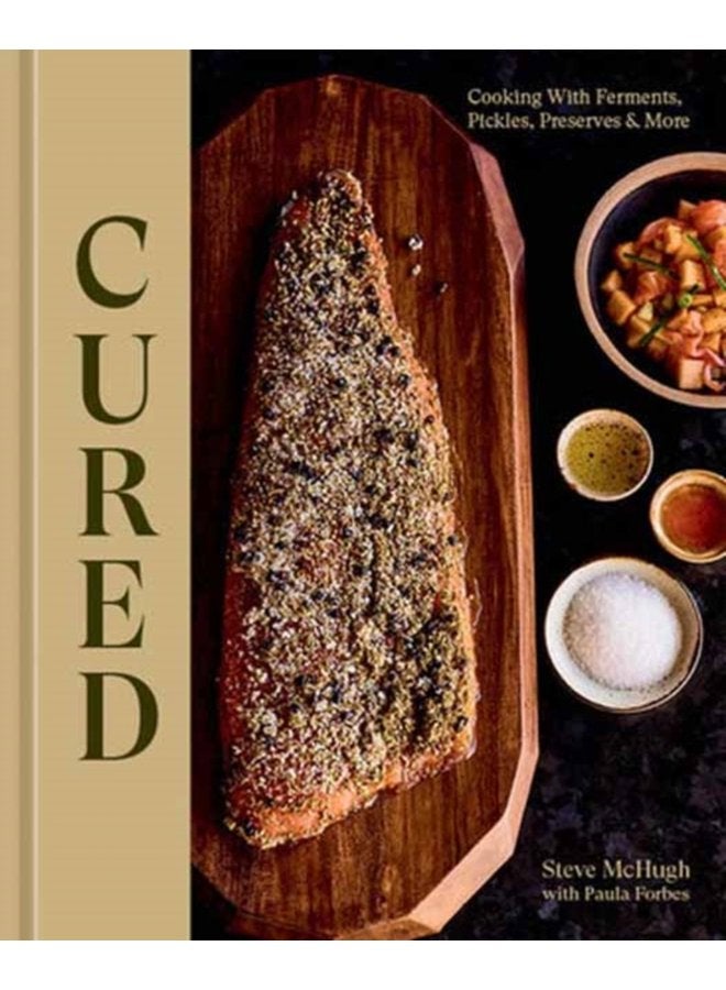 Cured Cooking With Ferments Pickles Preserves More - Hardback