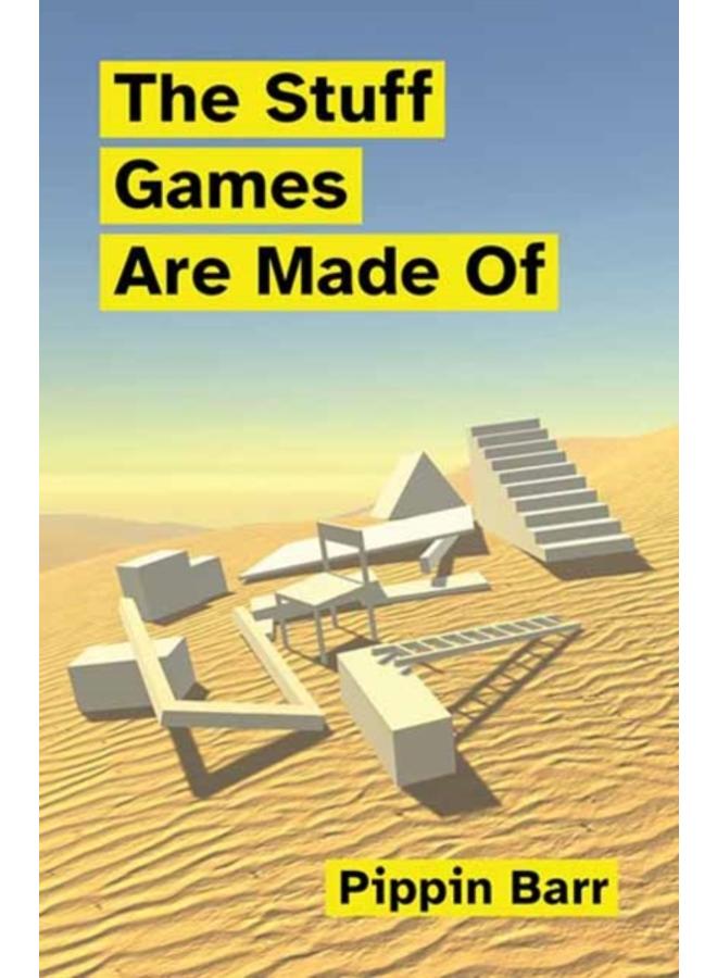 The Stuff Games Are Made Of 