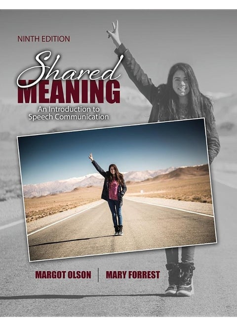 Shared Meaning: An Introduction to Speech Communication