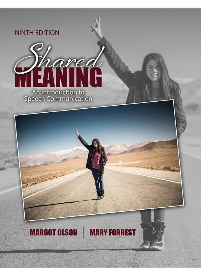 Shared Meaning: An Introduction to Speech Communication 